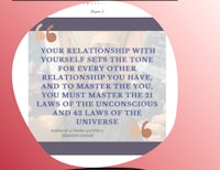 your relationship with yourself sets the tone for your relationship with others